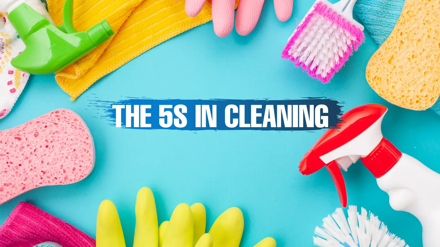 The 5S in Cleaning