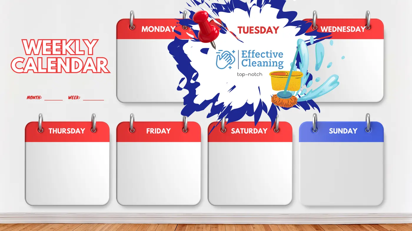 Weekly calendar with red and blue labels, splash design on Tuesday. Text reads "Effective Cleaning top-notch." Blank month, week fields.